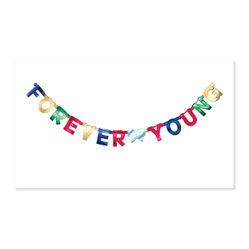 A fine art print of a mutlicolor banner spelling out forever young with a silver bow featuring navy gold green pink and silver colors painted with watercolor on a soft white background